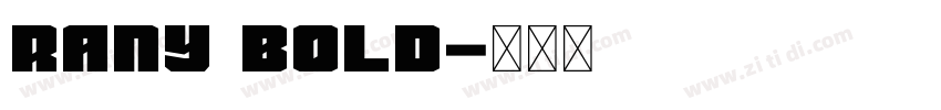 Rany Bold字体转换